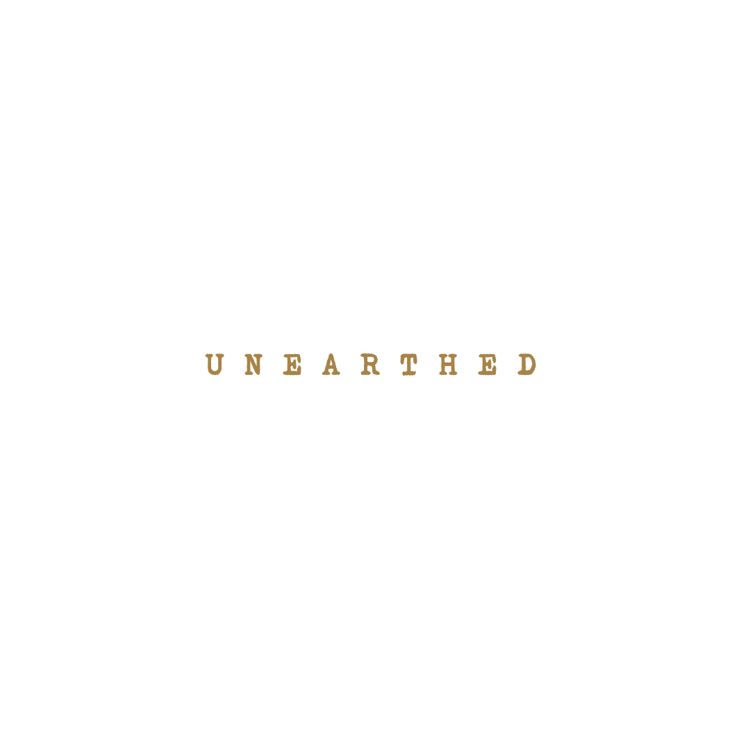Unearthed
